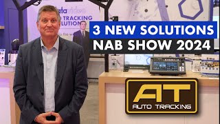 3 New Auto Tracking Solutions  NAB SHOW 2024 [upl. by Sean]