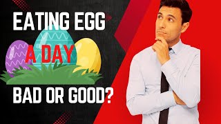 EATING EGG A DAY IT IS BAD OR GOOD [upl. by Oiracam]