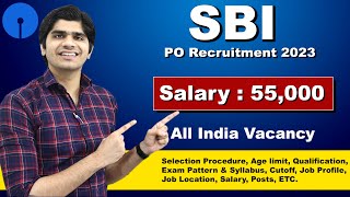 SBI PO Recruitment 2023  All India Vacancy  Full Details [upl. by Aube]