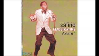 Safirio Madzikatire  Usatye Nhamo Nguva yatakadana [upl. by Mahoney]