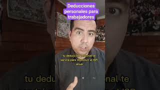 Deducciones personales para extrabajadores sat contador finanzaspersonales impuestos [upl. by Beverly]