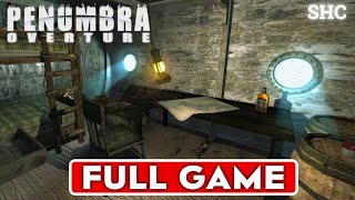 PENUMBRA OVERTURE  Gameplay Walkthrough FULL GAME No Commentary [upl. by Naltiak]