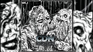 CDN RECORDS  CDN Records Brutality Vol 1 Full Album2017 [upl. by Syned]