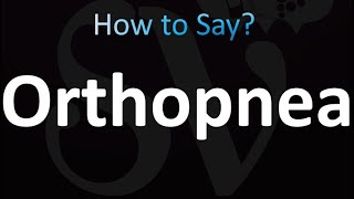 How to Pronounce Orthopnea CORRECTLY [upl. by Otrebmal]