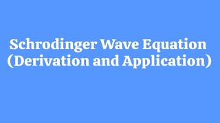 Schrodinger Wave Equation Quantum Chemistry [upl. by Salvatore]