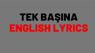 Erkin KorayTek Başına Turkish Song With English Lyrics English Translation [upl. by Junna]