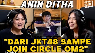 JOURNEY ANIN DARI JKT48 SAMPE BISA JADI STREAMER SUS  EMPETALK Anin [upl. by Gomer514]