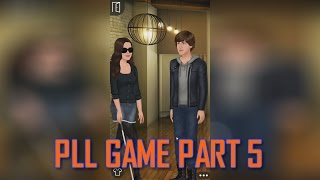 Pretty Little Liars Episode GAME Part 5  Jenna is back in Rosewood   JuliDG [upl. by Osnohpla]