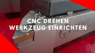 CNC Drehen Tutorial  Sinumerik Siemens 808d  CNC Werkzeug einrichten [upl. by Klemens]