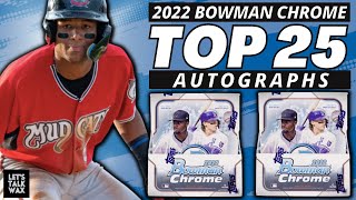 2022 Bowman Chrome Top 25 Prospect Autographs  Bowman Chrome Baseball Cards  Box Break Info [upl. by Jandel]