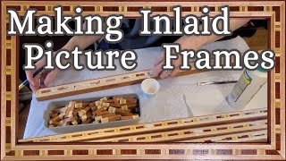 Making Fancy Inlaid Picture Frames with exotic woods [upl. by Annavoj]