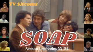 SOAP Season 1 episodes 2122 ♥☻♫ TV Sitcoms [upl. by Ahsiak880]