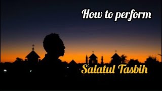 How to perform Salatul Tasbih [upl. by Waly]