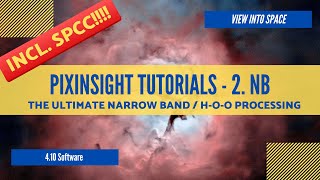 Ultimate Pixinsight Narrowband  HOO Processing Tutorial incl SPCC [upl. by Na]