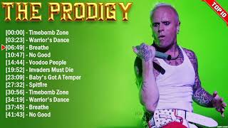 The Prodigy Top Hits Popular Electropunk Songs  Top Electropunk Song This Week 2023 Collection [upl. by Romeon]