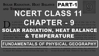 Solar Radiation Heat Balance amp Temperature  Chapter 9 Geography NCERT Class 11 Part 1 [upl. by Aloysius]