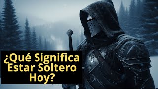 ¿Qué Significa Estar Soltero Hoy [upl. by Ogu]