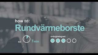 Hårtutorial Värmeborste [upl. by Ramirolg]