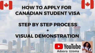 How to Apply for a Canadian Study Visa  Step by Step Process  Visual Demonstration [upl. by Ailyn]