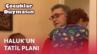 Halukun Tatil Planı  Çocuklar Duymasın 11 Bölüm ATV [upl. by Anyek]