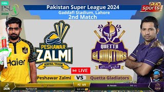 🔴 LIVE PSL Match 25 Peshawar Zalmi Vs Quetta Gladiator 2024  PZ vs QG Live Psl Comentry Score 2 [upl. by Eidoow62]