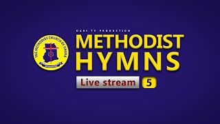 METHODIST HYMNS  LIVE STREAM  CHRISTIAN ARKO [upl. by Nylitak]