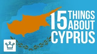 15 Things You Didn’t Know About Cyprus [upl. by Morganne]