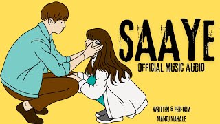 Saaye  Talha Anjum X Manoj Mahale X JJ47 Prod Talhahyunus [upl. by Romito]