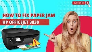 How to Fix Paper Jam HP Officejet 3830  Printer Tales [upl. by Cynara]