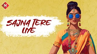 Sajna Tere Liye  Indian Wedding Song Book [upl. by Cornelle]