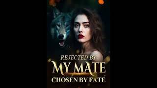 The Rejected Mate E181200 Werewolf Romance Audiobooks Shapeshifter Fantasy [upl. by Eecram]