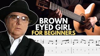 Brown Eyed Girl Easy Fingerstyle Tab For Beginners [upl. by Aicirtam]