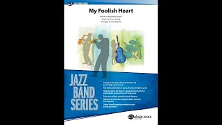 My Foolish Heart by Ned Washington and Victor Young  arr Alan Baylock  Score amp Sound [upl. by Satsoc707]