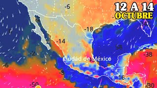 ¡Prepararse Previsión del tiempo para los próximos tres días en México [upl. by Aierb]