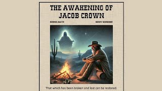 The Awakening Of Jacob Crown [upl. by Rudd957]