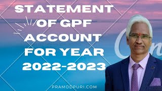 Statement of GPF Account for year 20222023 [upl. by Auvil]