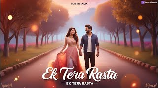 Ek Tera Rasta  Trending Lofi Song  Soft Lofi Bollywood song  Lofi Love Song  Love Song [upl. by Kwasi]