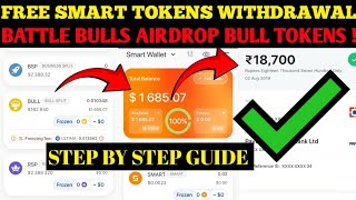 How To Buy Smart Tokens For Withdrawal Battle Bulls Airdrop Bull Tokens Step by Step Guide [upl. by Mulvihill95]