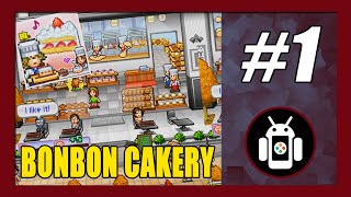 NAG Sweets Grand Opening  Bonbon Cakery Gameplay Walkthrough Android Part 1 [upl. by Ardna654]