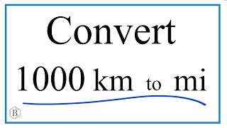 How to Convert 1000 Kilometers to Miles 1000 km to mi [upl. by Orfinger986]