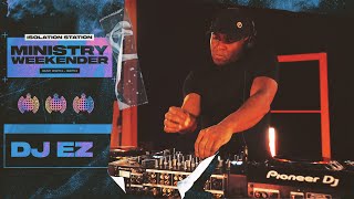 DJ EZ  Ministry Weekender  London DJ Set [upl. by Alor]