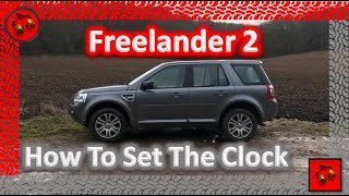 Land Rover Freelander 2 Setting The Clock [upl. by Wylde]