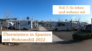 Winter 2022 in Spanien mit Womo [upl. by Dygal]