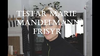 Testar Marie Mandelmanns Frisyr [upl. by Yard]