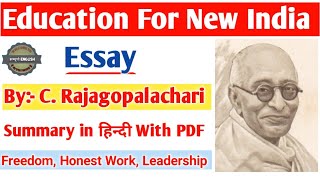 Education For New India Essay by C Rajagopalachari Summary [upl. by Terri]