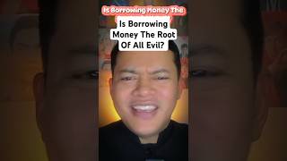 Is Borrowing Money The Root Of All Evil financial101 [upl. by Islaen]