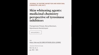 Skin whitening agents medicinal chemistry perspective of tyrosinase inhibitors  RTCLTV [upl. by Abernon107]