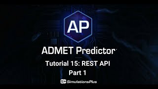 ADMET Predictor Tutorial 15 Rest API Part 1 [upl. by Oeramed]