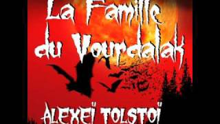 La Famille du Vourdalak de Alexeï Tolstoï livre audio [upl. by Marlea]