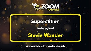 Stevie Wonder  Superstition  Karaoke Version from Zoom Karaoke [upl. by Labanna761]